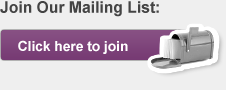 Join Our Mailing List: Click here to join.
